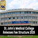 St. John’s Medical College Releases Fee Structure 2026; Check Tuition Fee Here